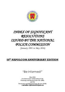 INDEX OF SIGNIFICANT RESOLUTIONS ISSUED BY THE NATIONAL POLICE COMMISSION (January 1991 to May 2016)