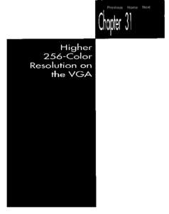Previous  chapter 31 higher 256-color resolution on the vga  Home