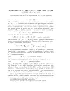 NONCOMMUTATIVE CONVEXITY ARISES FROM LINEAR MATRIX INEQUALITIES. J. WILLIAM HELTON, SCOTT A. MCCULLOUGH, AND VICTOR VINNIKOV November 2005 Abstract. This paper concerns polynomials in g noncommutative variables