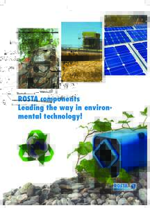 ROSTA components Leading the way in environmental technology! ROSTA 1