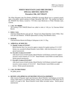 WRW Clean Draft/dmt:10 a1/p1 WHITE MOUNTAIN LAKE FIRE DISTRICT SPECIAL MEETING MINUTES December 19th, 2017 DRAFT