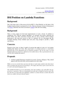 Document number: N2510=Alisdair Meredith on behalf of BSI PanelBSI Position on Lambda Functions Background