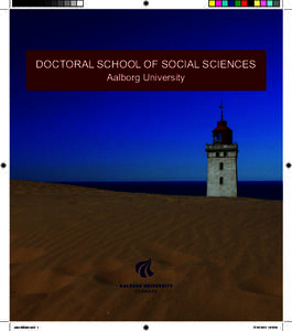 DOCTORAL SCHOOL OF SOCIAL SCIENCES  DOCTORAL SCHOOL OF SOCIAL SCIENCES Aalborg University  1