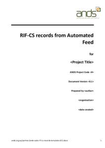 RIF-CS records from Automated Feed for <Project Title> ANDS Project Code <#>