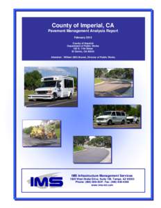 County of Imperial, CA Pavement Management Analysis Report February 2012 County of Imperial Department of Public Works 155 S. 11th Street
