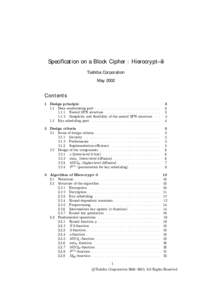 Specification on a Block Cipher : Hierocrypt—3 Toshiba Corporation May 2002 Contents 1 Design principle