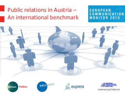 Public relations in Austria – An international benchmark Key Facts  Empirical study on the status and perspectives of public relations in Austria