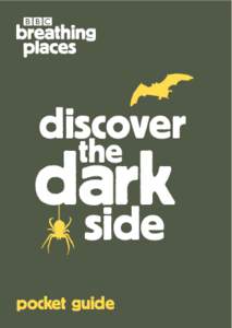 BBC Breathing Places Discover the Dark Side Booklet