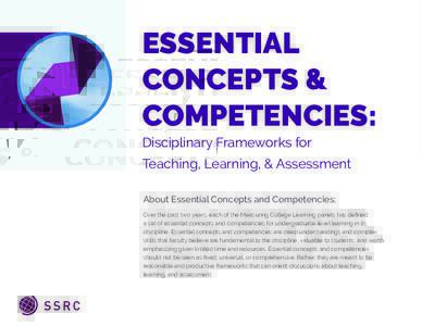 ESSENTIAL CONCEPTS & COMPETENCIES: Disciplinary Frameworks for Teaching, Learning, & Assessment About Essential Concepts and Competencies: