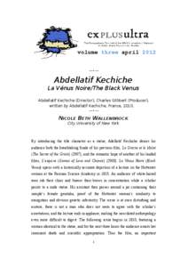 volume three april 2012 —•— Abdellatif Kechiche  La Vénus Noire/The Black Venus