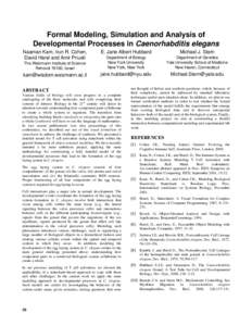 Formal Modeling, Simulation and Analysis of Developmental Processes in Caenorhabditis elegans Naaman Kam, Irun R. Cohen, David Harel and Amir Pnueli  E. Jane Albert Hubbard