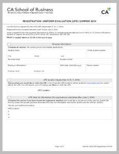 REGISTRATION: UNIFORM EVALUATION (UFE) SUMMER 2014   Use this form to register for the 2014 UFE (September 9, 10, 11, [removed]Registrations are accepted between April 14 and June 2, 2014. Send completed form and payment 