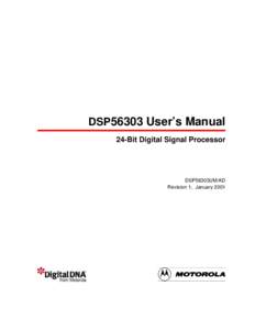 DSP56303 User’s Manual 24-Bit Digital Signal Processor DSP56303UM/AD Revision 1, January 2001