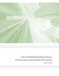 City of Seattle Building Energy Performance and Carbon Emissions