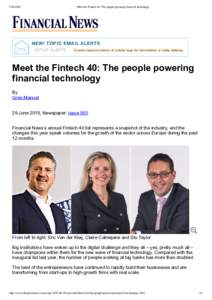 Meet the Fintech 40: The people powering ﬁnancial technology NEW! TOPIC EMAIL ALERTS SETUP ALERTS