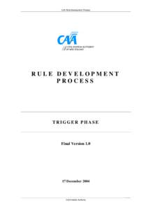Rule Development Process - Trigger Phase