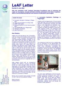 LeAF Letter Number 9, July 2008 With this newsletter LeAF (Lettinga Associates Foundation) aims at informing the reader on its projects, courses and other activities performed in the field of implementation of environmen