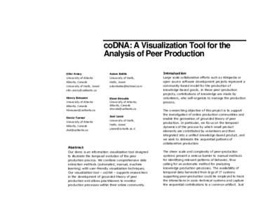 coDNA: A Visualization Tool for the Analysis of Peer Production Ofer Arazy Adam Balila