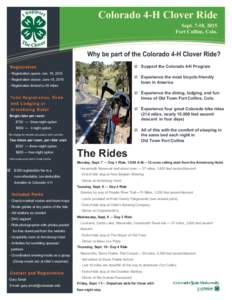 Colorado 4-H Clover Ride Sept. 7-10, 2015 Fort Collins, Colo. þ Support the Colorado 4-H Program - Registration opens: Jan. 19, 2015