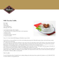 Milk Chocolate Truffles Kurt Fogle Pastry Chef Umami Moto 718 N Milwaukee St Milwaukee, WI 53202