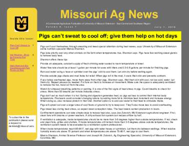 Missouri Ag News A Commercial Agriculture Publication of University of Missouri Extension - East Central and Southeast Region V o l u m e Inside this issue: