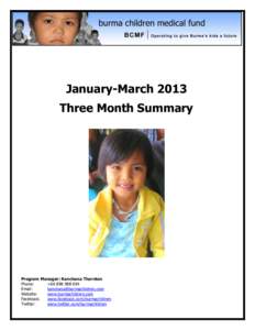 January-March 2013 Three Month Summary Program Manager: Kanchana Thornton Phone: +