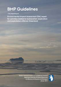 BMP Guidelines – for preparing an Environmental Impact Assessment (EIA) report for activities related to hydrocarbon exploration and exploitation oﬀshore Greenland