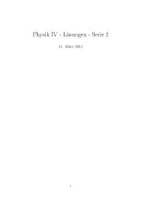 Physik IV - L¨osungen - Serie[removed]Ma¨rz[removed]  2. (a) Inverse photoelectric effect The total of the kinetic energy of