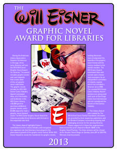 THE  GRAPHIC NOVEL AWARD FOR LIBRARIES During the American Library Association
