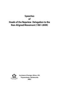 Speeches of Heads of the Nepalese Delegation to the Non-Aligned Movement[removed]Institute of Foreign Affairs, IFA