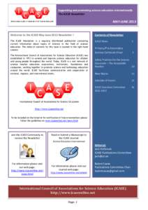Supporting and promoting science education internationally The ICASE Newsletter MAY-JUNE[removed]Welcome to the ICASE May-June 2013 Newsletter !