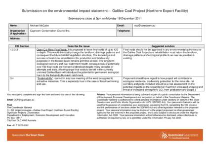 Submission on the environmental impact statement— Galilee Coal Project (Northern Export Facility) Submissions close at 5pm on Monday 19 December 2011 Name: Michael McCabe