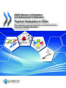 OECD Reviews of Evaluation and Assessment in Education : Teacher Evaluation in Chile 2013