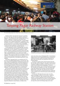 Tanjong Pagar Railway Station By Jerome Lim The crowd at Tanjong Pagar late on 30 June 2011 to witness the departure of the last train  Standing silently and somewhat forgotten is a building