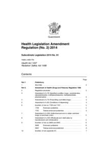 Queensland  Health Legislation Amendment Regulation (No[removed]Subordinate Legislation 2014 No. 81 made under the