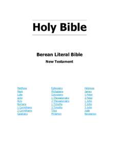 Holy Bible Berean Literal Bible New Testament Matthew Mark