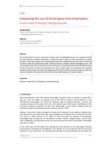 SSS10 Proceedings of the 10th International Space Syntax Symposium  036 Comparing the use of actual space and virtual space: A case study on Beijing’s Wangfujing area Qiang Sheng