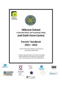 Hillcrest School A Specialist Maths and Computing College and Sixth Form Centre Parents’ Handbook 2015 – 2016