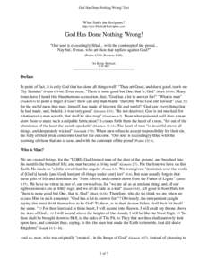 God Has Done Nothing Wrong! Text  What Saith the Scripture? http://www.WhatSaithTheScripture.com/  God Has Done Nothing Wrong!