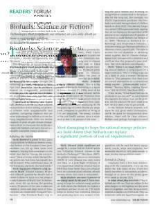 READERS’ FORUM  Biofuels: Science or Fiction? Technologies that perpetuate our reliance on cars only divert us from a sustainable solution. By Ronald B. Swenson