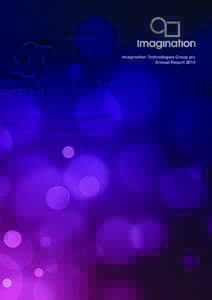 Imagination Technologies Group plc Annual Report 2016 Contents Strategic report 3