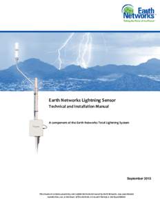 Earth Networks Lightning Sensor Technical and Installation Manual A component of the Earth Networks Total Lightning System  September 2013
