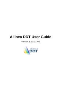 Allinea DDT User Guide Version Allinea DDT v$VERSION  Contents