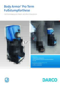 Body Armor® Pro Term Fußstumpforthese Interimsversorgung nach Chopart- und Lisfranc-Amputationen Indikationen > diabetisches Fußsyndrom