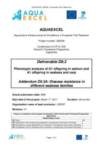 AQUAEXCEL– Deliverable D9.3 Addendum  AQUAEXCEL Aquaculture Infrastructures for Excellence in European Fish Research Project number: Combination of CP & CSA