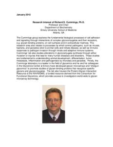 JanuaryResearch Interest of Richard D. Cummings, Ph.D. Professor and Chair Department of Biochemistry Emory University School of Medicine
