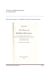 The Heart of Buddhist Meditation By Nyanaponika Thera Extract from Chapter 2 - Mindfulness and Clear Comprehension  The Heart of Buddhist Meditation