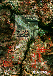 Geo-Intelligence  SPOTMaps Synoptic Picture and Local Detail