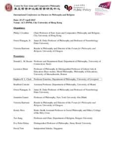 International Conference on Oneness in Philosophy and Religion Date: 25-27 April 2015 Venue: AC1-P4704, City University of Hong Kong Organizers: Philip J. Ivanhoe