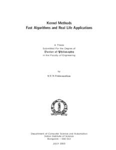 Kernel Methods Fast Algorithms and Real Life Applications A Thesis Submitted For the Degree of